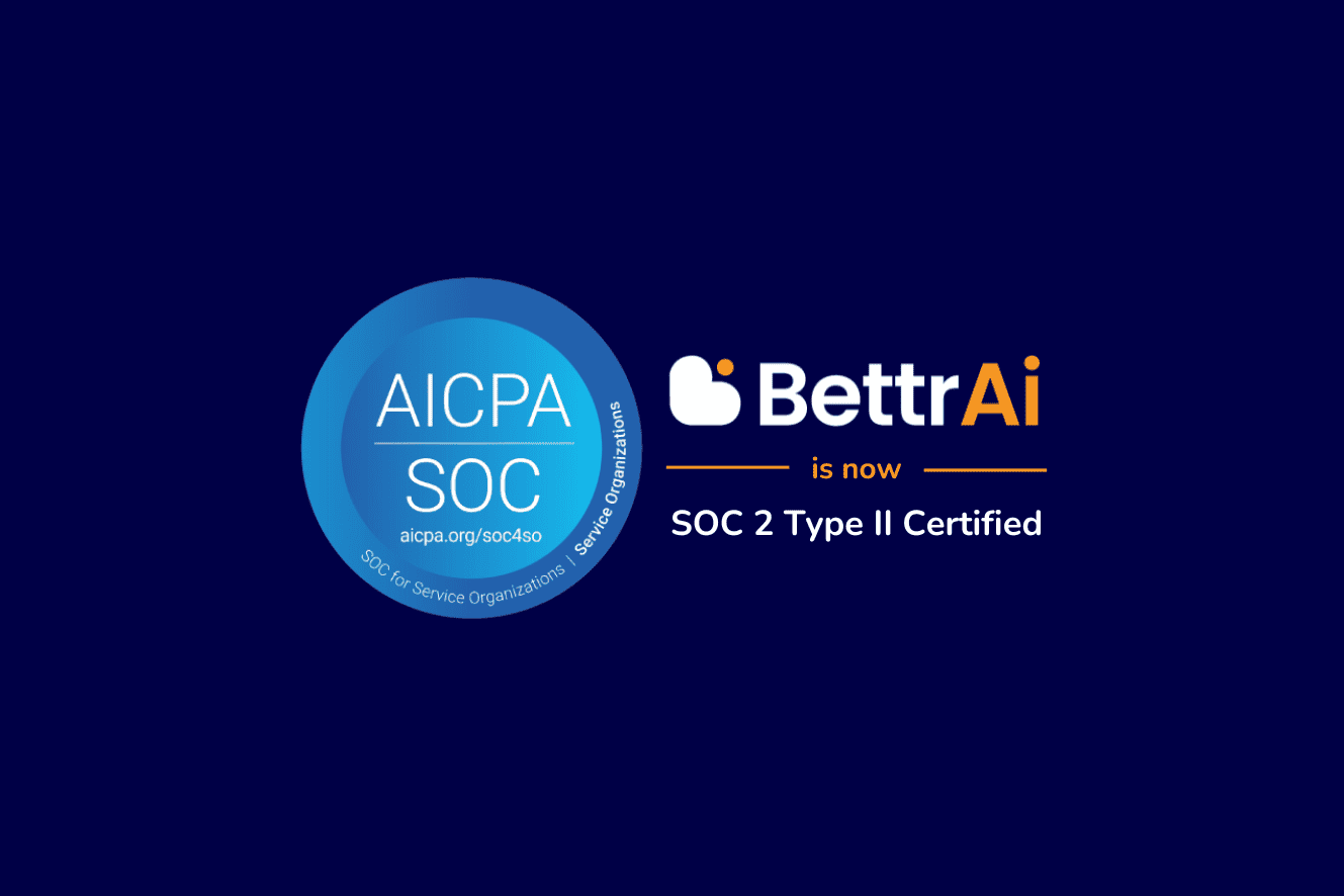 BettrAi - SOC 2 Type III Certified