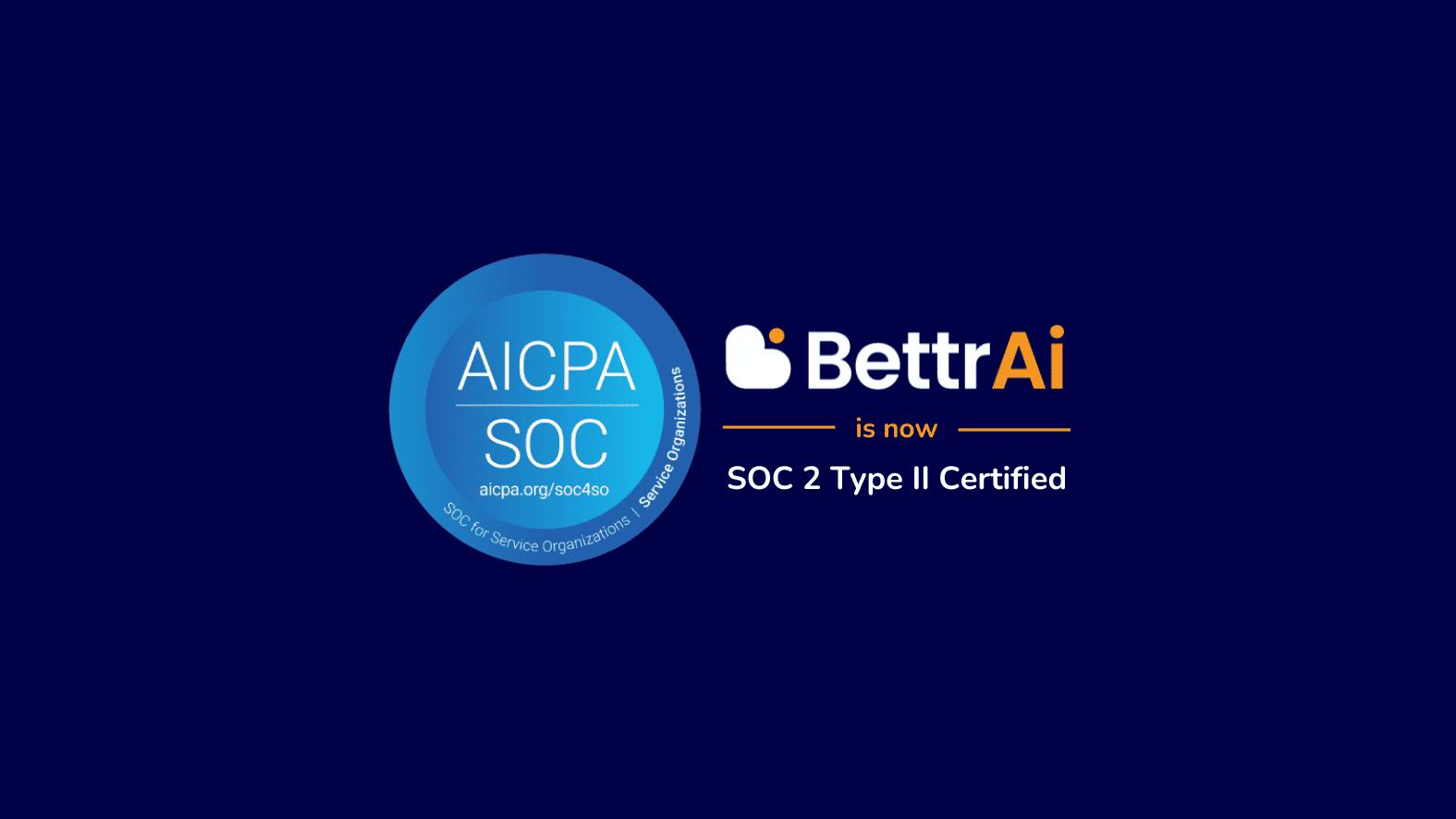 BettrAi - SOC 2 Type III Certified